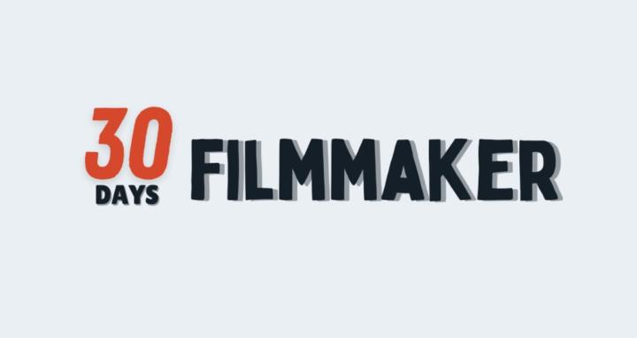 30 Days Flimmaker