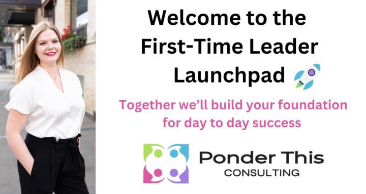 First-Time Leader Launchpad