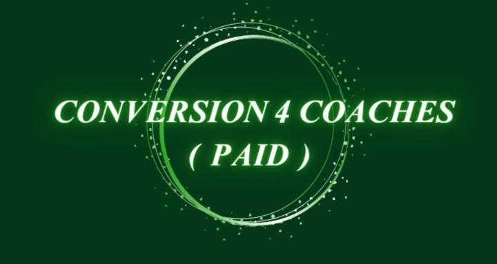 Conversion 4 Coaches π«ππΌπ