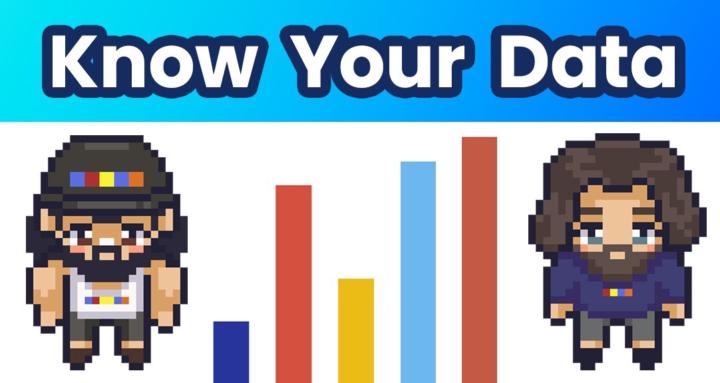 Know Your Data