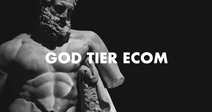 God Tier Ecom