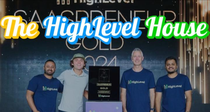The HighLevel House