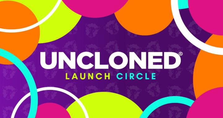 UnCloned® Launch Circle