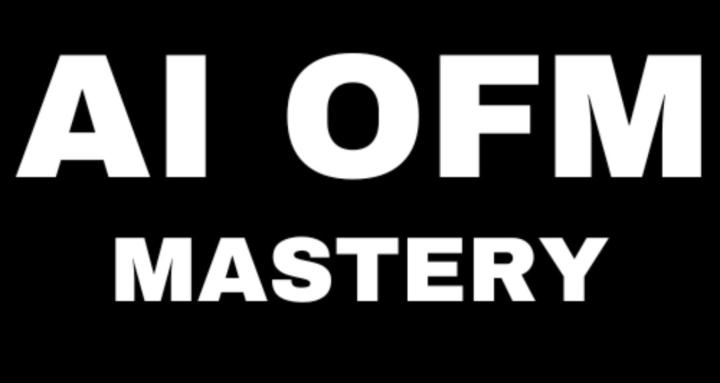 AI OFM MASTERY