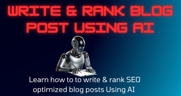 Write & Rank Blog Post With AI