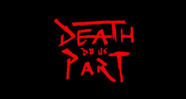 Death Do Us Part Premium