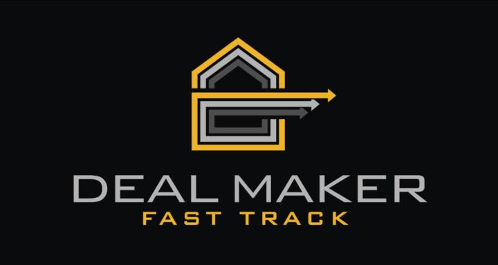 Deal Maker Fast Track
