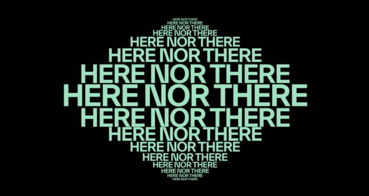 Here Nor There