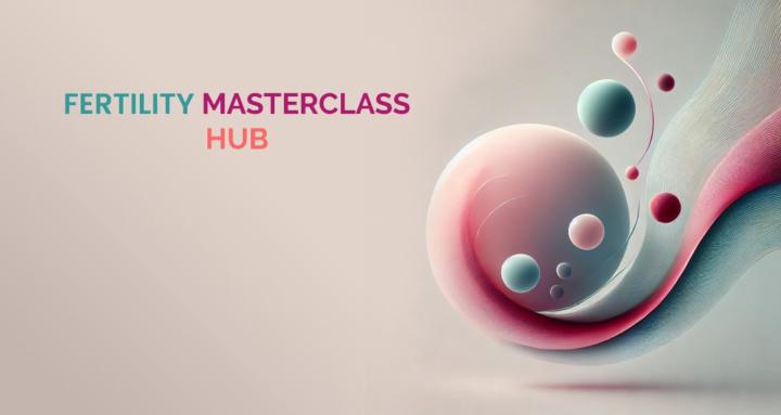 Fertility Masterclass Hub