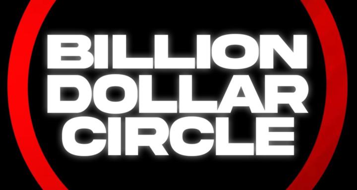 The Billion Dollar Circle