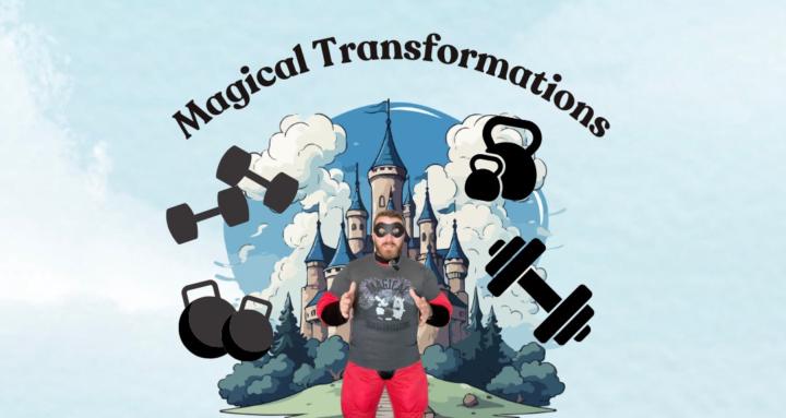 Magical Transformations