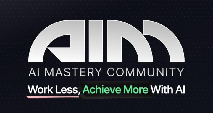 AI Mastery (AIM)