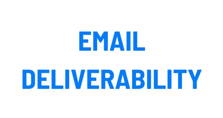 Email Deliverability