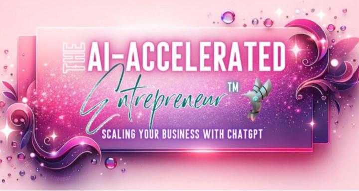 AI-Accelerated Entrepreneur™