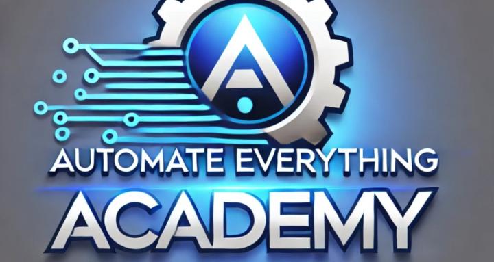 Automate Everything Academy