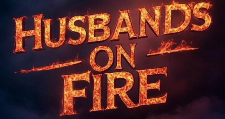 Husbands On Fire