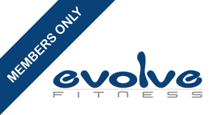 Evolve Fitness Members Only