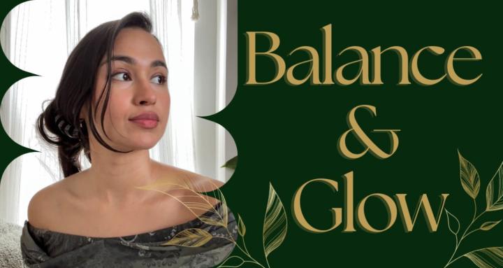 Balance&Glow