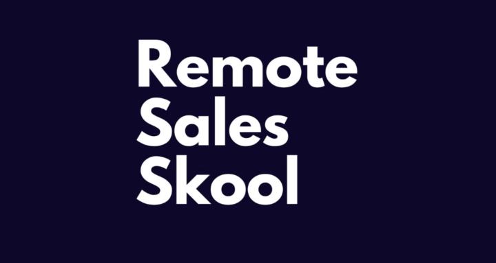 Remote Sales Skool