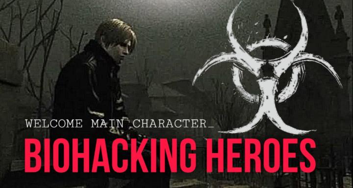 BIOHACKING HEROES (☣︎)